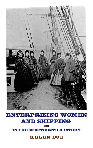 Enterprising Women and Shipping in the Nineteenth Century [Hardcover]