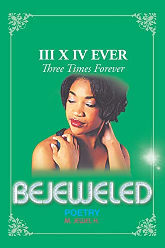 Bejeweled Iii X Iv  Three Times Forever [Paperback]