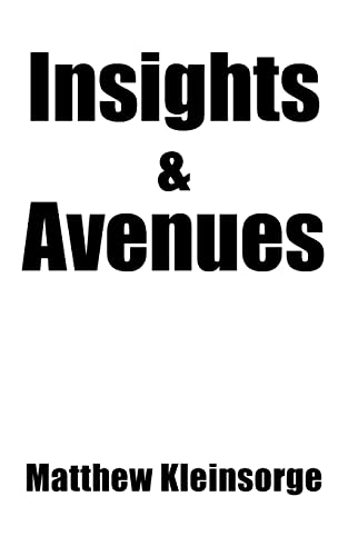Insights and Avenues [Paperback]