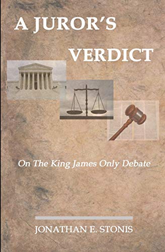 Juror's Verdict  On the King James Only Debate [Paperback]