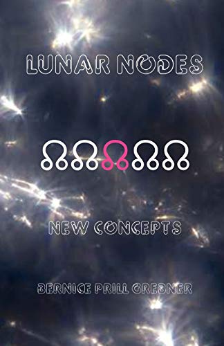 Lunar Nodes New Concepts [Paperback]