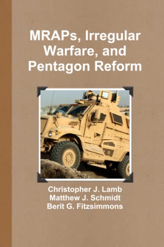 MRAPs, Irregular Warfare, and Pentagon Reform [Paperback]