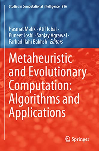 Metaheuristic and Evolutionary Computation Algorithms and Applications [Paperback]