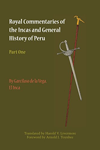 Royal Commentaries of the Incas and General History of Peru, Part One [Paperback]