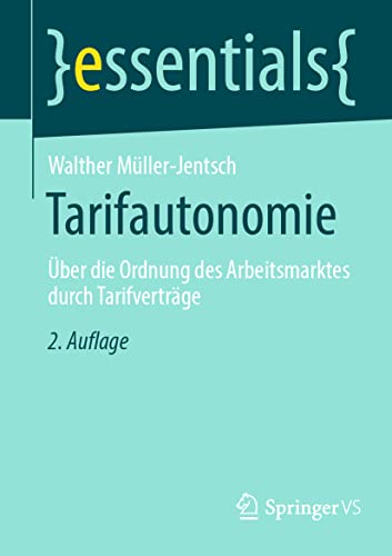 Tarifautonomie ber die Ordnung des Arbeitsmarktes durch Tarifvertrge [Paperback]