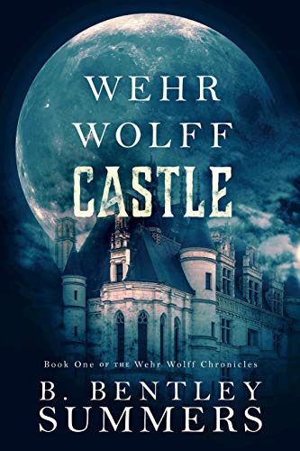 Wehr Wolff Castle (wehr Wolff Chronicles) [Paperback]