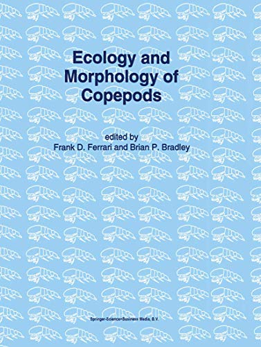 Ecology and Morphology of Copepods Proceedings of the 5th International Confere [Paperback]
