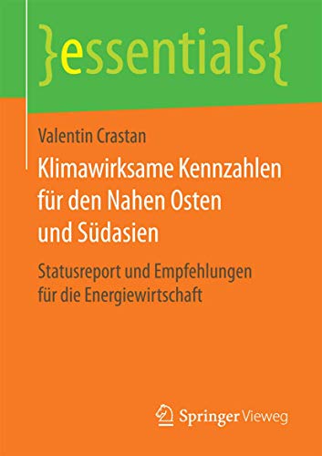 Klimawirksame Kennzahlen fr den Nahen Osten und Sdasien Statusreport und Empf [Paperback]