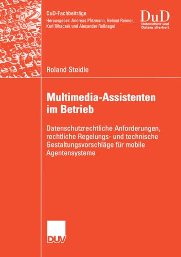 Multimedia-Assistenten im Betrieb Datenschutzrechtliche Anforderungen, rechtlic [Paperback]