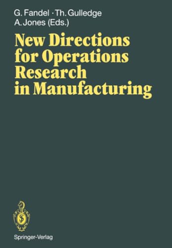 New Directions for Operations Research in Manufacturing Proceedings of a Joint  [Paperback]