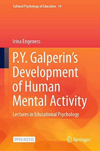 P.Y. Galperin's  Development of Human Mental Activity Lectures in Educational P [Hardcover]