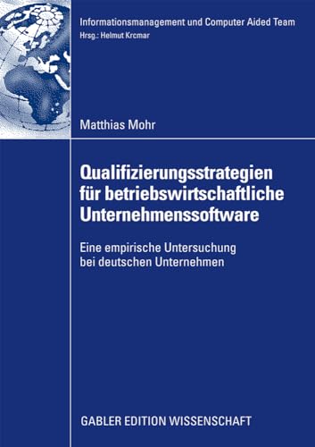 Qualifizierungsstrategien fr betriebswirtschaftliche Unternehmenssoftware Eine [Paperback]