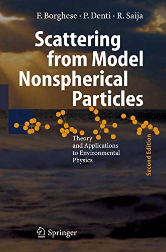 Scattering from Model Nonspherical Particles Theory and Applications to Environ [Paperback]