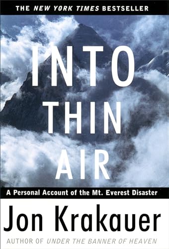 Into Thin Air A Personal Account of the Mount Everest Disaster [Hardcover]