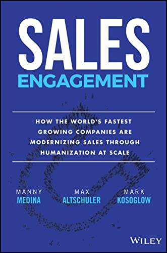 Sales Engagement How The World's Fastest Growing Companies are Modernizing Sale [Hardcover]