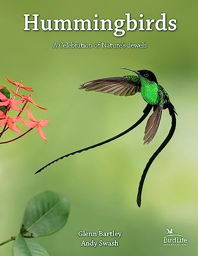 Hummingbirds A Celebration of Nature's Jewels [Hardcover]