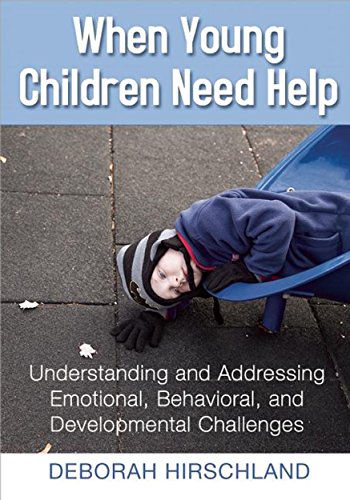 When Young Children Need Help Understanding and Addressing Emotional, Behavoria [Paperback]