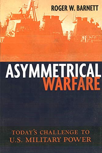 Asymmetrical Warfare Today's Challenge To U.S. Military Power (issues In Twenty [Paperback]