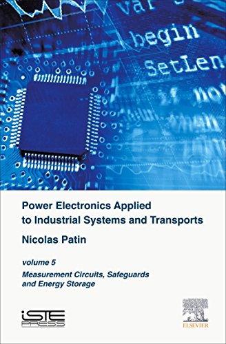 Power Electronics Applied to Industrial Systems and Transports Volume 5 Measur [Hardcover]