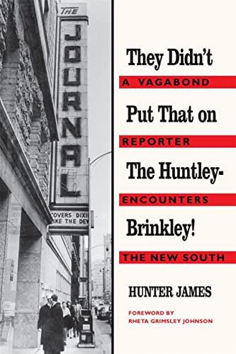 They Didn&39t Put That on the Huntley-Brinkley A Vagabond Reporter Encounter [Paperback]