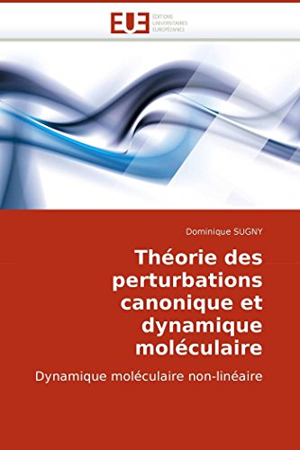 Thorie Des Perturbations Canonique Et Dynamique Molculaire Dynamique Molcula [Paperback]
