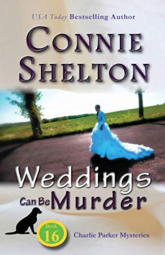 Weddings Can Be Murder Charlie Parker Mysteries, Book 16 (charlie Parker New Me [Paperback]