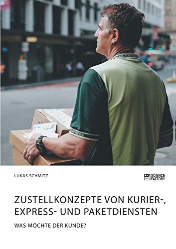 Zustellkonzepte Von Kurier-, Express- Und Paketdiensten