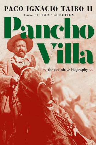 Pancho Villa A Revolutionary Life [Hardcover]