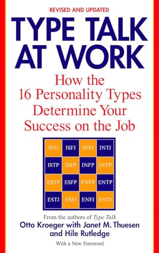 Type Talk at Work (Revised) How the 16 Personality Types Determine Your Success [Paperback]