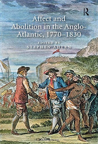 Affect and Abolition in the Anglo-Atlantic, 1770}}}1830 [Hardcover]