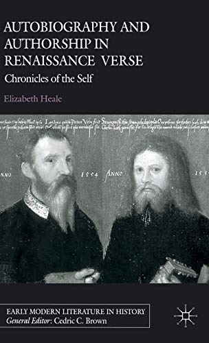 Autobiography and Authorship in Renaissance Verse Chronicles of the Self [Hardcover]