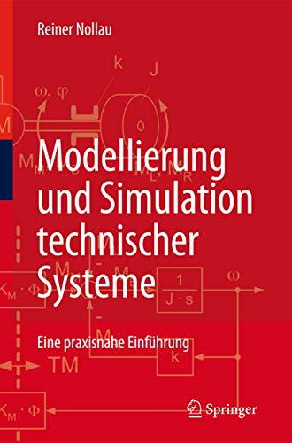 Modellierung und Simulation technischer Systeme Eine praxisnahe Einfhrung [Hardcover]