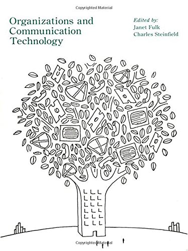 Organizations and Communication Technology [Paperback]