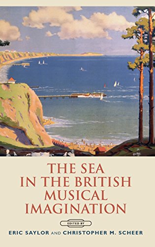 The Sea In The British Musical Imagination [Hardcover]