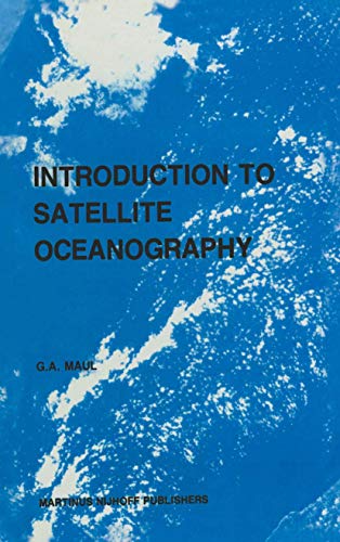 Introduction to satellite oceanography [Hardcover]