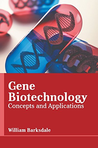 Gene Biotechnology Concepts and Applications [Hardcover]