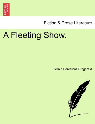 Fleeting Show [Paperback]