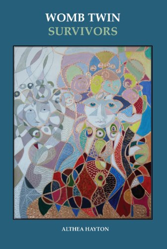 Womb Twin Survivors The Lost Twin In The Dream Of The Womb [Paperback]