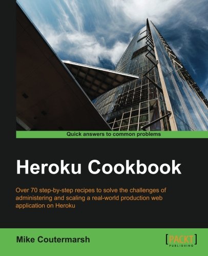 Heroku Cookbook [Paperback]