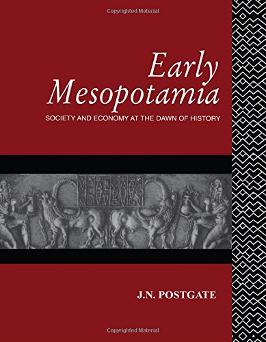 Early Mesopotamia Society and Economy at the Dawn of History [Paperback]