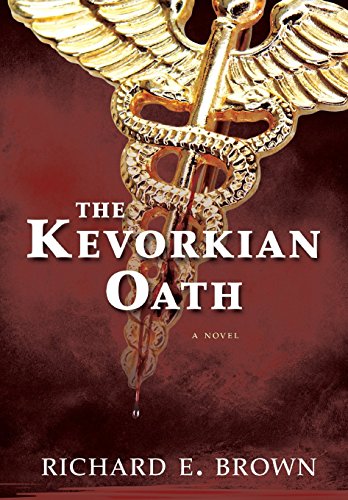 The Kevorkian Oath [Hardcover]