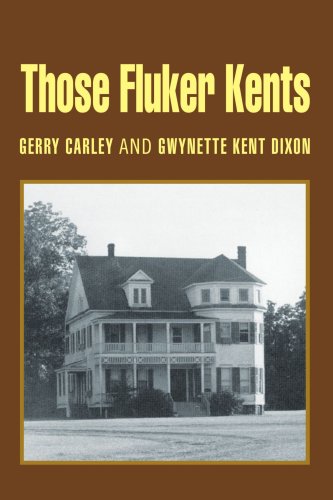 Those Fluker Kents [Paperback]