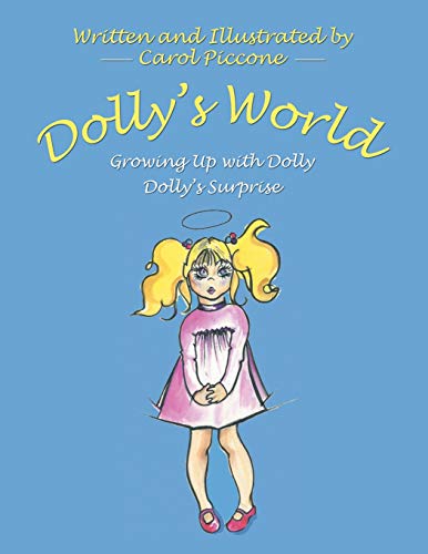 Dolly's World  Growing up with Dolly-Dolly's Surprise [Paperback]