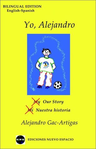 Yo, Alejandro - Bilingual (spanish Edition) [Paperback]