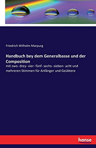 Handbuch Bey Dem Generalbasse Und Der Composition (german Edition) [Paperback]