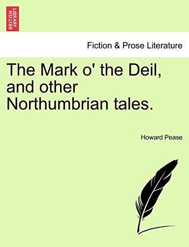 Mark O' the Deil, and Other Northumbrian Tales [Paperback]