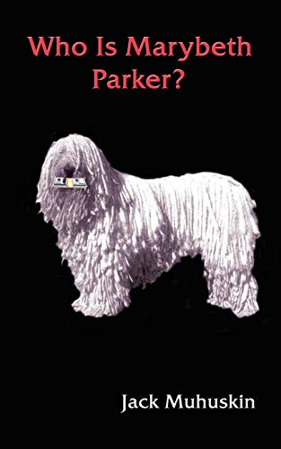 Who Is Marybeth Parker [Unknown]