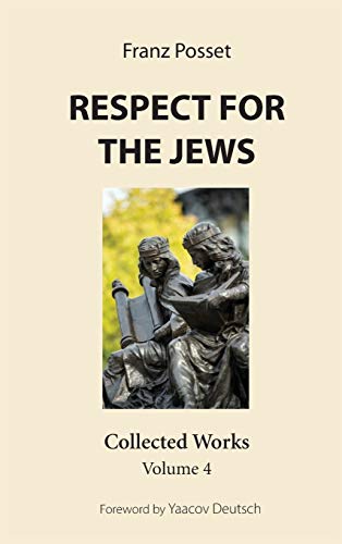 Respect for the Jews [Hardcover]