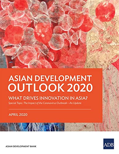 Asian Development Outlook (ADO) 2020 What Drives Innovation in Asia [Paperback]