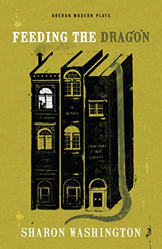 Feeding the Dragon [Paperback]